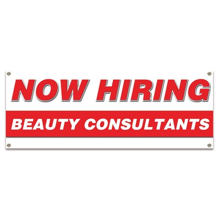 Signmission Now Hiring Beauty Consultants Banner Apply Inside Accepting Application Single Sided B-30203